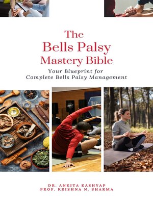 cover image of The Bells Palsy Mastery Bible